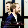 Mendelssohn & Mendelssohn-Hensel: Works for Cello & Piano album lyrics, reviews, download