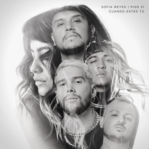 Sofía Reyes & Piso 21 – Cuando Estás Tú – Single [iTunes Plus AAC M4A]