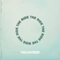 The Ride - Single by Volunteer album reviews, ratings, credits