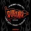 Dubyard (Remixes) - EP