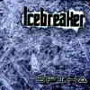 Icebreaker album lyrics, reviews, download