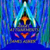 Angel Attunements album lyrics, reviews, download