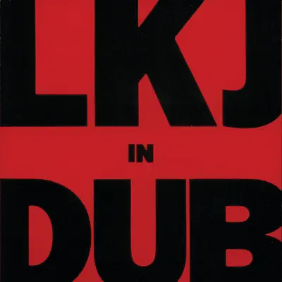 LKJ In Dub - Linton Kwesi Johnson