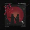 Red Roses (feat. Oliver.Jr) - Single album lyrics, reviews, download