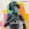 Voodoo Sonic (The Trilogy, Pt. 1) - EP