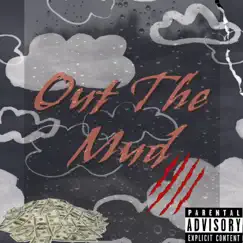 Out the Mud by DTC Vibe album reviews, ratings, credits