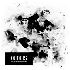Mechanobiography - EP by Oudeis album reviews, ratings, credits