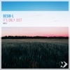 Desib-L - It's Only Just