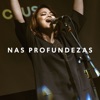 Nas Profundezas (Ao Vivo) - Single, 2019
