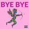 Bye Bye - YoungBoy Xoxo lyrics
