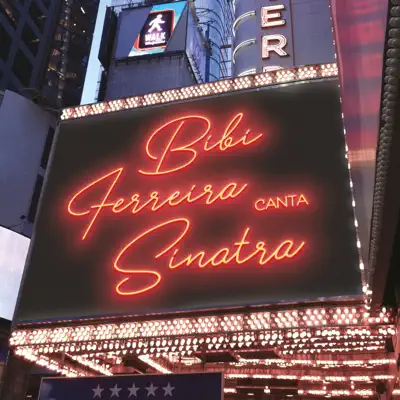 Bibi Canta Sinatra - Bibi Ferreira