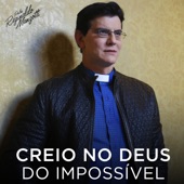 Creio No Deus Do Impossível artwork