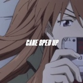 Cake (Sped Up) [Remix] artwork