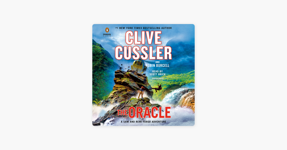 The Oracle (Unabridged) - Clive Cussler & Robin Burcell The Oracle (Unabridged) - Clive Cussler & Robin Burcell