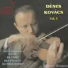 Dénes Kovács, Vol. 1: Violin Concertos album lyrics, reviews, download