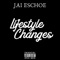 Lifestyle Changes - Jai Eschoe lyrics