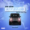 Sleep in a Benz (feat. Bally Baby) - Single album lyrics, reviews, download