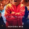 Que Tire Pa Lante Mix - Single