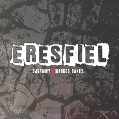 Eres Fiel - Single - Dj Sammy