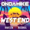 West End - OnDaMiKe lyrics