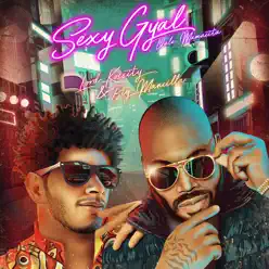 Sexy Gyal (Dale Mamacita) [feat. Big Mancilla] - Single - Lord Kossity