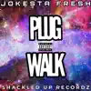 Plug Walk - Single album lyrics, reviews, download