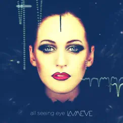 All Seeing Eye - Single by Iameve album reviews, ratings, credits