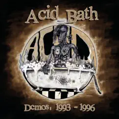 Demos: 1993-1996 by Acid Bath album reviews, ratings, credits