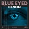 Blue Eyed Demon artwork