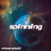 Stream & download Spinning (Radio Edit) - Single