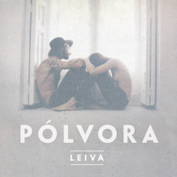 Pólvora - Leiva Cover Art