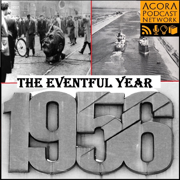1956: The Eventful Year