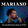 Tu esti fericirea mea (Live) - Single