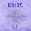 Figura Trax, Vol. 49