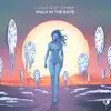 Walk In the Rave - Single album lyrics, reviews, download