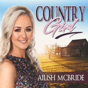 Ailish McBride - Country Girl - Line Dance Music