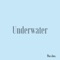 Underwater - The Doc lyrics