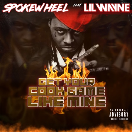 Get Your Cook Game Like Mine (feat. Lil Wayne)