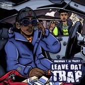 Leave Dat Trap (feat. AJ Tracey) artwork