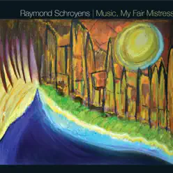 Music, My Fair Mistress - London Voices Music, My Fair Mistress - London Voices