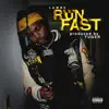 Run Fast - Single album lyrics, reviews, download