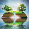 Philosophy of Life Lesson album lyrics, reviews, download