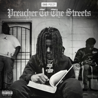 OMB Peezy - Preacher To the Streets artwork