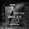 Stream & download Believe in Me - Single