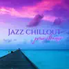 Jazz chillout pour dormir – Berceuses jazz avec sons de la nature album lyrics, reviews, download