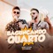 Bagunçando Quarto - João Vitor e Gabriel lyrics