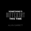 Something's Different This Time - Single