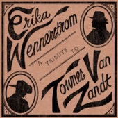 Erika Wennerstrom - Be Here to Love Me