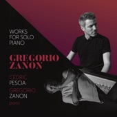 Gregorio Zanon: Works for Solo Piano artwork