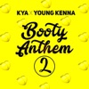 Booty Anthem 2 by Kya iTunes Track 1